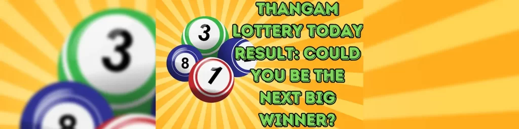 thangam lottery today result