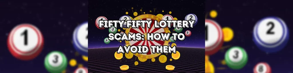 fifty fifty lottery