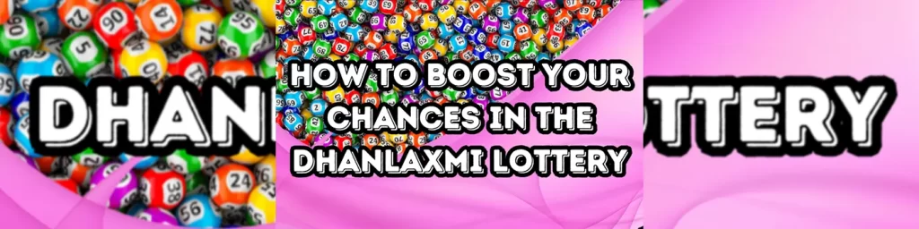dhanlaxmi lottery