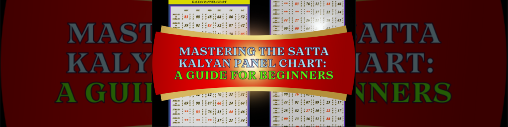 SATTA KALYAN PANEL CHART​