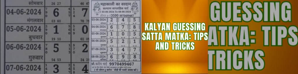 KALYAN GUESSING SATTA MATKA​