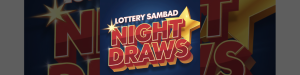 LOTTERY SAMBAD NIGHT
